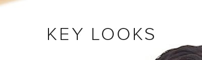 Shop Key Looks